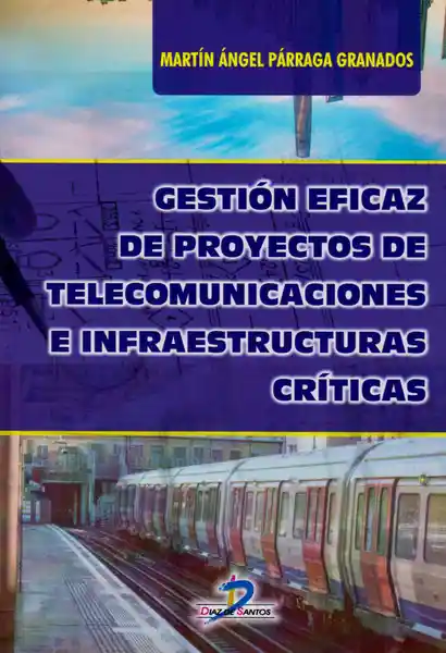 Gestión Eficaz Proyectos de Telecomunicación e Infraestructura