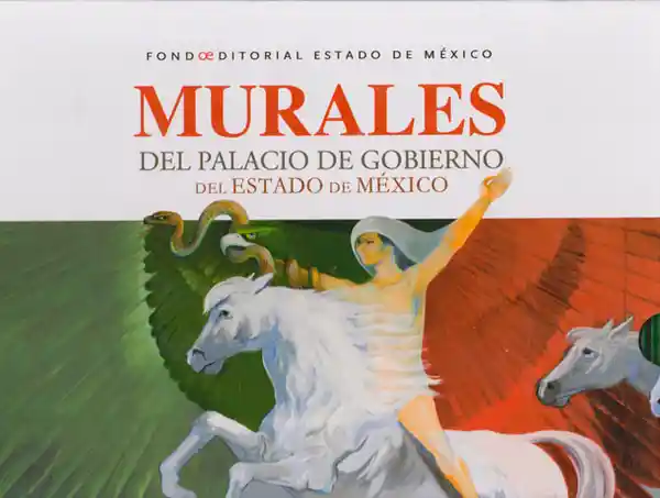 Murales del palacio de gobierno del estado de México