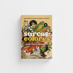 En Surcos de Colores - Monsalve Jaime Andres