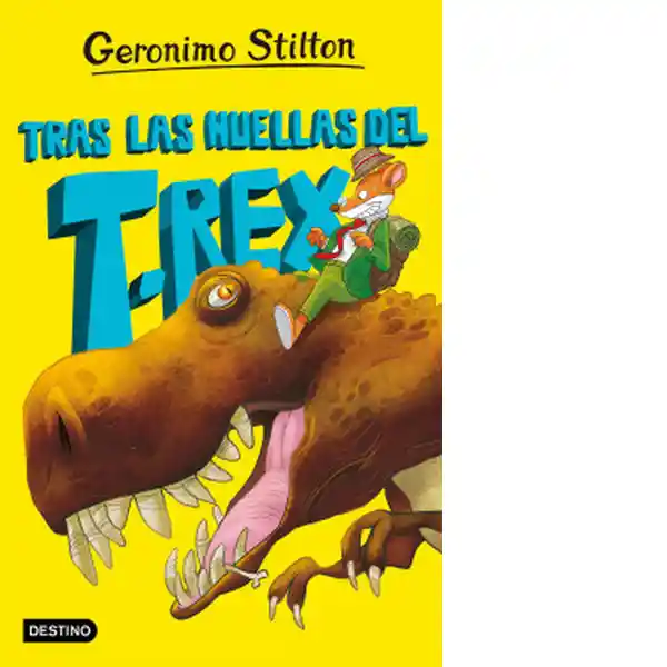 Tras Las Huellas Del Trex - Stilton Geronimo