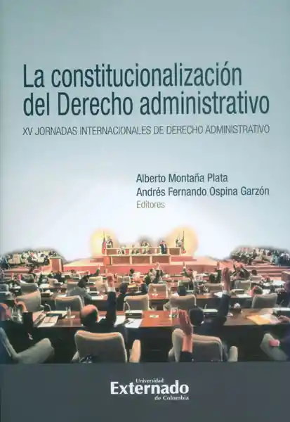 La Constitucionalización Del Derecho Administrativo - VV.AA