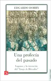 Una Profecía Del Pasado - Edgardo Dobry