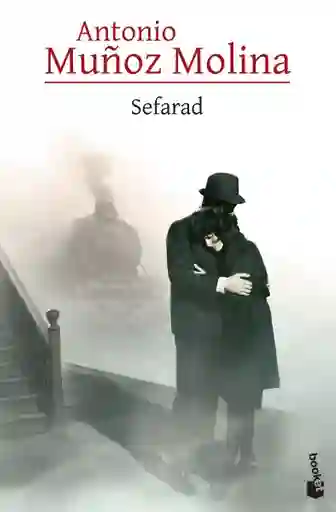 Sefarad - Antonio Muñoz Molina