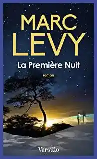 La Première Nuit  - Marc Levy