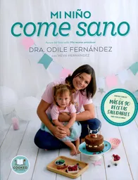 Mi Niño Come Sano - Dra. Odile Fernández Con Heva Hernández