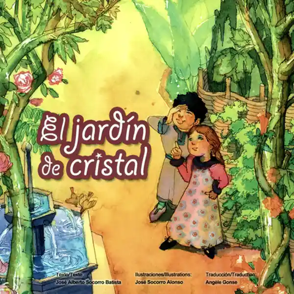 El Jardín de Cristal - José Alberto Socorro Batista