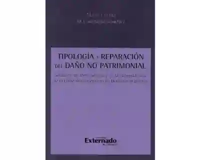 Tipología y Reparación Del Daño no Patrimonial