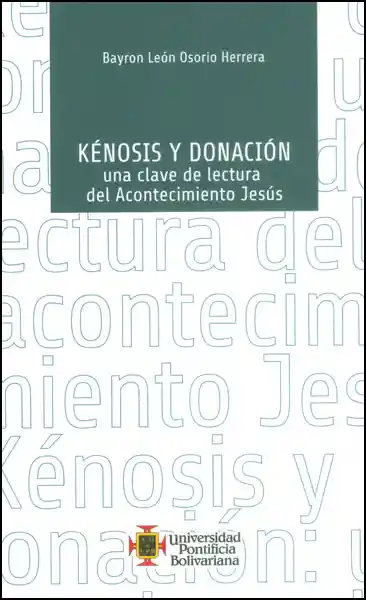 Kénosis y Donación - Bayron León Osorio Herrera