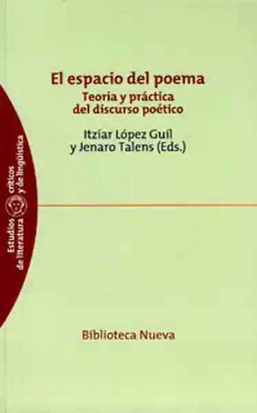 El Espacio Del Poema - Itzíar López Guil / Jerano Talens