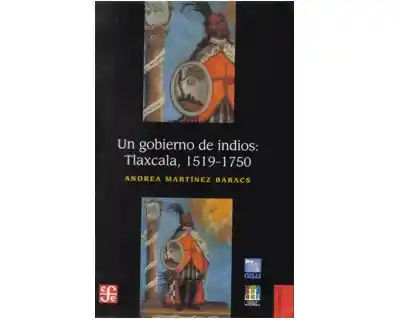 Un Gobierno de Indios Tlaxcala 1519