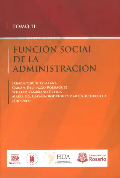 Función Social de la Administración Tomo II - Editorial Universidad del Rosario-uros