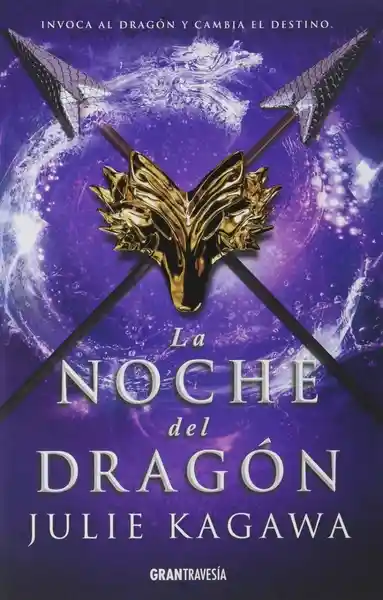 La Noche Del Dragón - Julie Kagawa