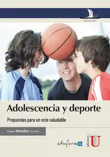 Adolescencia Y Deporte Miguel Morales