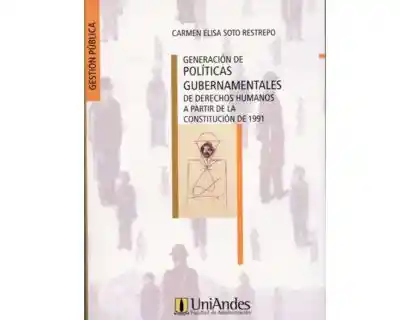 Generación de políticas gubernamentales de Derechos Humanos a partir de la Constitución de 1991