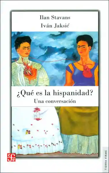 ¿Qué es la Hispanidad? Una Conversación