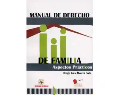 Manual de Derecho de Familia. Aspectos Prácticos - Diego Álvarez