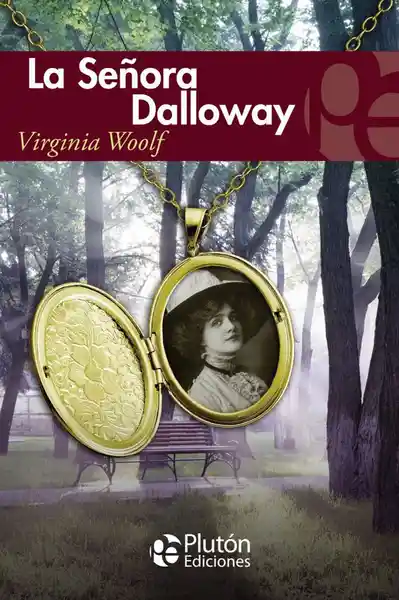 La Señora Dalloway - Virginia Woolf