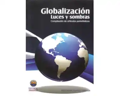 Globalización Luces y Sombras - Beethoven Herrera Valencia