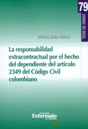 La Responsabilidad Extracontractual Por el Hecho