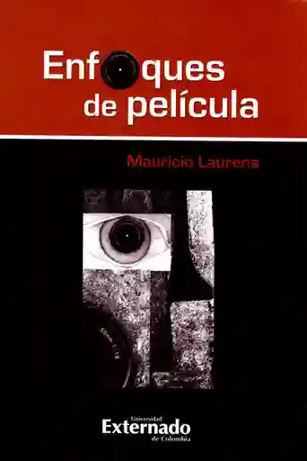 Enfoques de Película - Mauricio Laurens