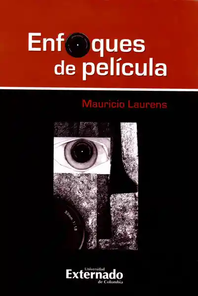 Enfoques de Película - Mauricio Laurens