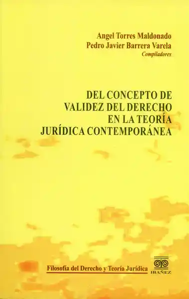 Del Conocimiento de Validez Del Derecho en la Teoría Jurídica