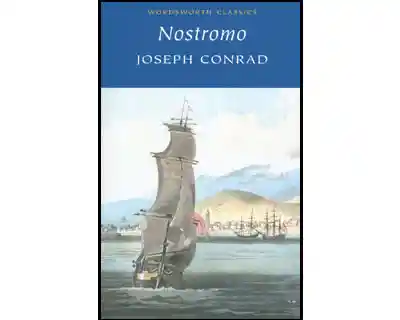 Joseph Nostromo A Tale Of The Seaboard - Conrad