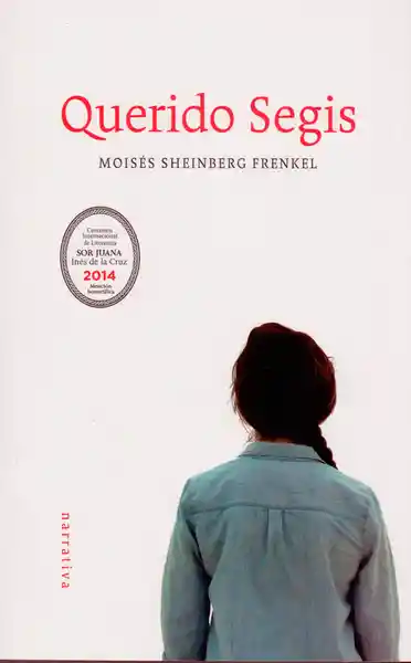 Querido Segis - Moisés Sheinberg Frenkel