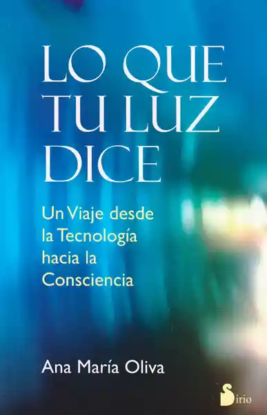 Lo Que tu Luz Dice