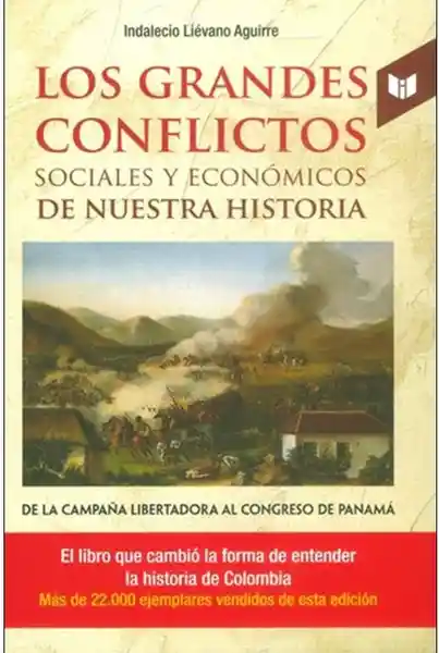 Grandes Conflictos Tomo 2 - Liévano Aguirre Indalecio