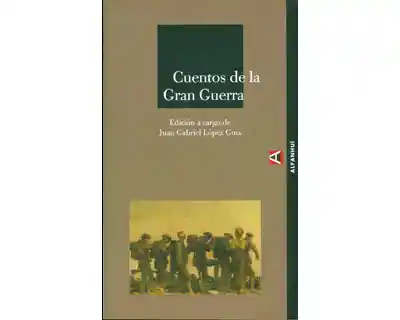 Cuentos de la Gran Guerra - VV.AA.