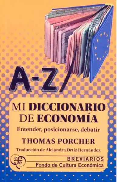 Mi Diccionario de Economía - Fondo de Cultura Económica