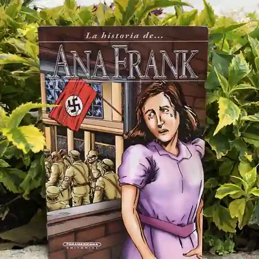 La Historia de Ana Frank - Nick Saunders
