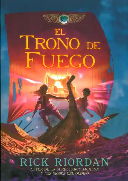 El Trono de Fuego - Rick Riordan