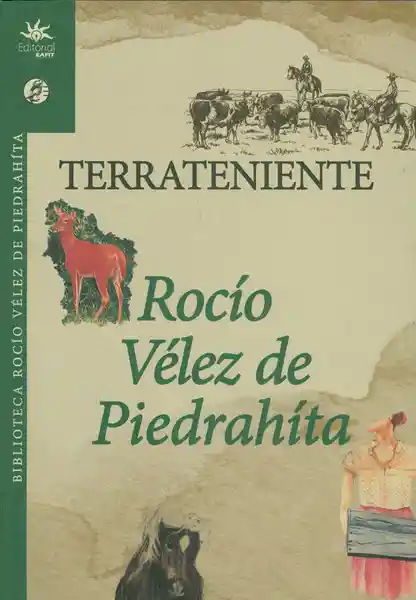 Terrateniente - Rocío Vélez de Piedrahíta