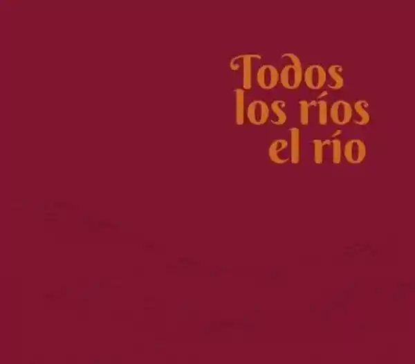 Todos Los Ríos el Río