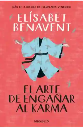 El Arte de Engañar al Karma