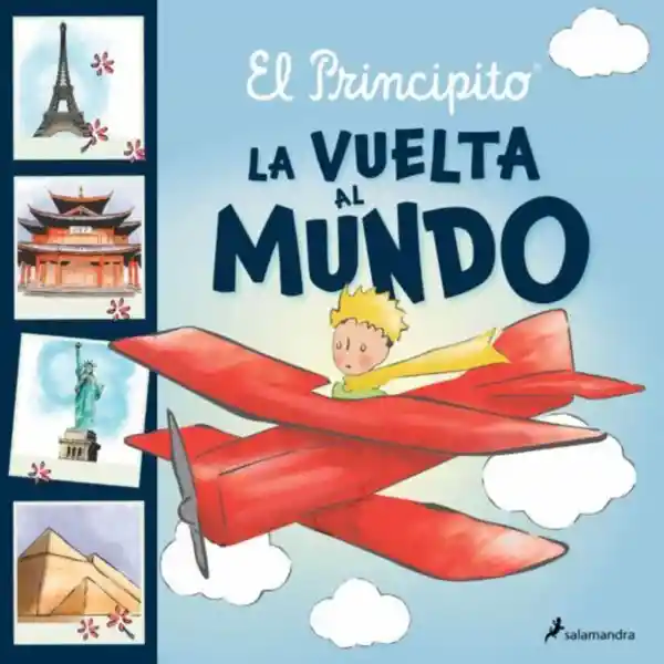 El Principito. La Vuelta al Mundo - Saint Exupéry Antoine De
