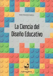 La Ciencia Del Diseño Educativo - Boris Fernando Candela