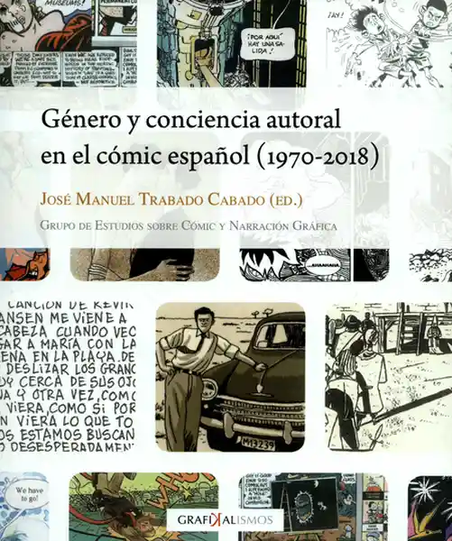 Género Y Conciencia Autoral En El Cómic Español (1970-2018)