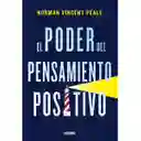 El Poder Del Pensamiento Positivo