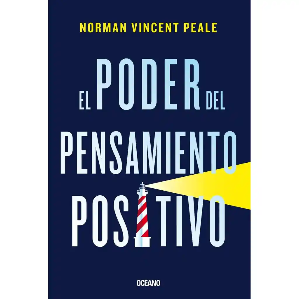 El Poder Del Pensamiento Positivo