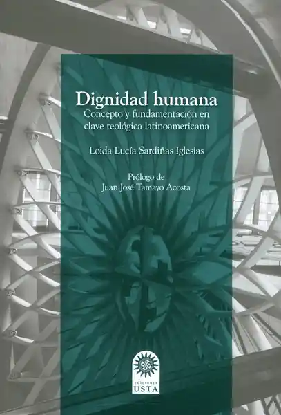 Dignidad Humana - Loida Lucía Sardiñas Iglesia