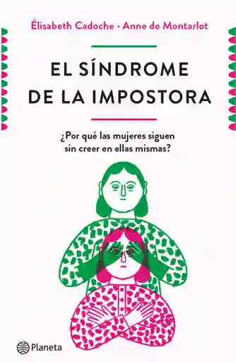 El Síndrome de la Impostora Planeta