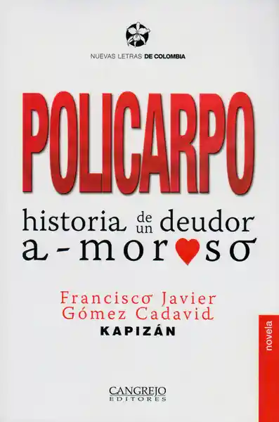 Policarpo: Historia de un Deudor A-Moroso - VV.AA