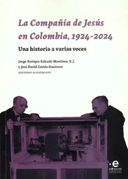 La Compañía de Jesús en Colombia 19242024