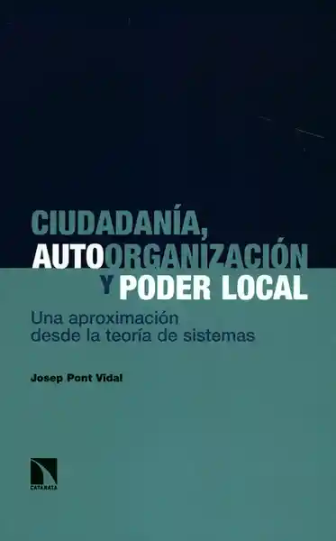 Ciudadanía Autoorganización y Poder Local - Josep Pont Vidal