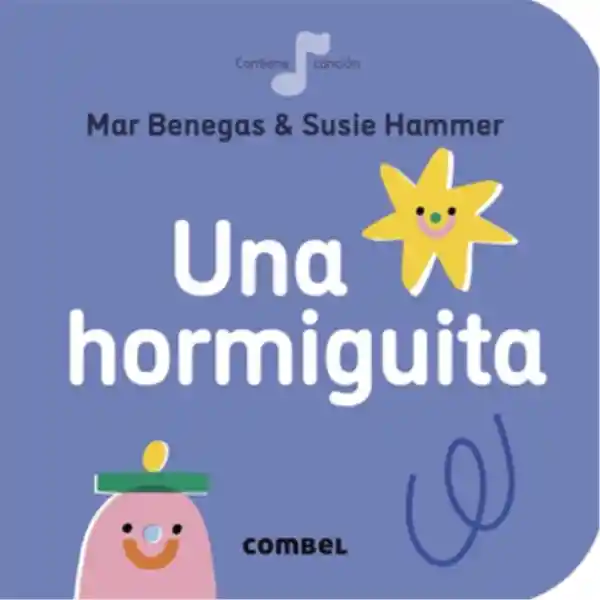 Una Hormiguita - Benegas Mar / Hammer Susie