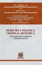 Derecho y Política Criminal Sistémica