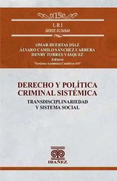 Derecho y Política Criminal Sistémica